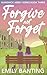 Forgive Not Forget (The Nunswick Abbey Series Book 3): A Lesbian Age Gap Romance