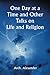 One Day at a Time and Other Talks on Life and Religion