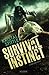 SURVIVAL INSTINCT: Horror-Thriller