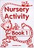 Nursery Activity (Bk. 1)