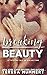 Breaking Beauty (Twisted Tales)