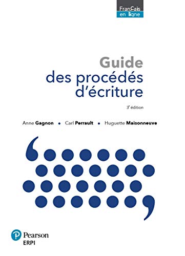Guide des procédés d'écriture - 3e édition: Manuel + version numérique 3 ans (Paperback)