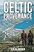 Celtic Provenance (Anomaly in Time)