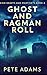 Ghost and Ragman Roll