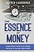 The Essence of Money: Argen...