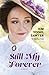 Still My Forever (Thorndike Press Large Print Christian Fiction)