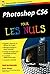 Photoshop CS6 Poche Pour les nuls