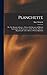 Planchette: or, The Despair of Science: Being a Full Account of Modern Spiritualism, Its Phenomena, and the Various Theories Regarding It: With a Survey of French Spiritism