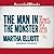 The Man in the Monster: Inside the Mind of a Serial Killer