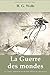 La Guerre des mondes de HG Wells - Les 2 livres (Edition de luxe de 1906, illustrée de 130 gravures) (French Edition)