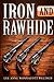 Iron and Rawhide