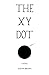 THE XY DOT