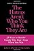The Haters Aren't Who You Think They Are: 27 Ways to Handle Family Who Don't Clap When You When