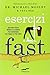 Esercizi fast. Bastano pochi minuti al giorno per diventare più tonici e più forti