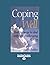 Coping Well: Positive Ways to Deal with Life Challenging Disease