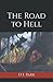 The Road to Hell