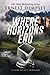 Where Horizons End: A Sean Wyatt Archaeological Thriller (Sean Wyatt Historical Mysteries)