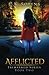 Afflicted (The Trimarked Series)