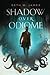 Shadow Over Odiome
