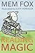 Reading Magic: How your child can learn to read before school, and other read-aloud miracles