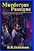 Murderous Passions (The Turner Hahn/Frank Morales series)