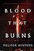 Blood that Burns (Blood Legends Series)