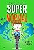 Supernormal 3 - Supernormal y la máquina de la sombras