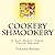 Cookery Shmookery: 20 Easy-Makin', Great-Tastin' Recipes