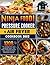 Ninja Foodi Pressure Cooker & Air Fryer Cookbook 2022: For all beginners and advanced users 1200 days of delicious recipes, easy, quick and tasty food worth having!