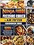 Ninja Foodi Pressure Cooker & Air Fryer Cookbook 2022: For all beginners and advanced users 1200 days of delicious recipes, easy, quick and tasty food worth having!