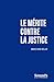 Le Mérite contre la justice by Marie Duru-Bellat