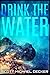 Drink the Water (Alien Mysteries Book 3)
