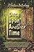 Once Upon Another Time: A Festive Anthology