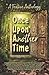 Once Upon Another Time: A Festive Anthology