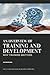 An Overview of Training and Development: Why Training Matters