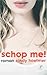 Schop me! (Dutch Edition)