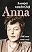 Anna: Het leven van Annie M.G. Schmidt