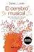 El cerebro musical (Spanish Edition)