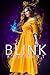 BLINK REGNANT: (Blink Series Book 3)