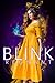 BLINK REGNANT: (Blink Series Book 3)
