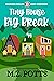 Tiny House, Big Break (Sout...