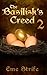 The Basilisk's Creed: Volume Two (The Basilisk's Creed #1)