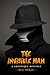The Invisible Man: by H.G. Wells | Classic Edition with Illustrated