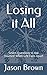Losing it All: Seven Questions to Ask Yourself When Life Falls Apart