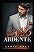 Amore ardente (I malvagi fratelli Braddock #1)