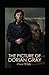 The Picture of Dorian Gray by Oscar Wilde Amazon Classics Annotated Original Edition)