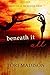 Beneath It All (The Beneath Series)