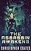 The Assassin Awakens