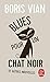 Blues Pour Un Chat Noir (French Edition)