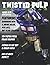 Twisted Pulp Magazine: Issue #13 B&W Edition
